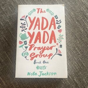 The Yada Yada prayer group book one by Neta Jackson